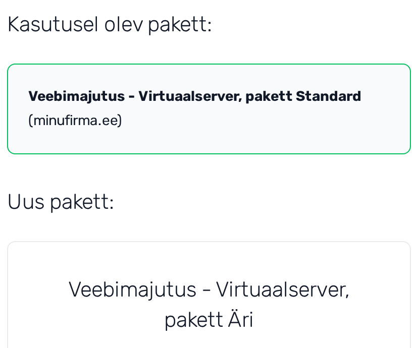 Iseteeninduse paketivahetuse vaade: kasutusel olev pakett Standard ja uue paketi kaart Äri