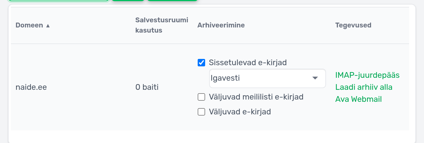 Domeeni rida: sissetulevate kirjade arhiveerimine sees, säilitusaja valik Igavesti ning tegevused IMAP-juurdepääs, Laadi arhiiv alla ja Ava Webmail