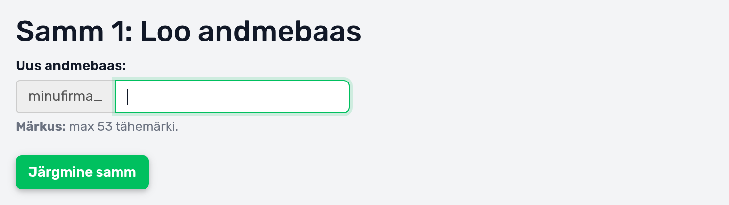 MySQL viisardi esimene samm: Loo andmebaas
