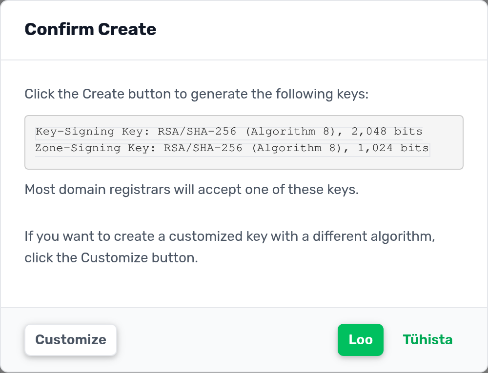 cPaneli kinnitusaken Confirm Create: loob KSK- ja ZSK-võtme algoritmiga RSA/SHA-256 (algoritm 8), kinnita nupuga Loo