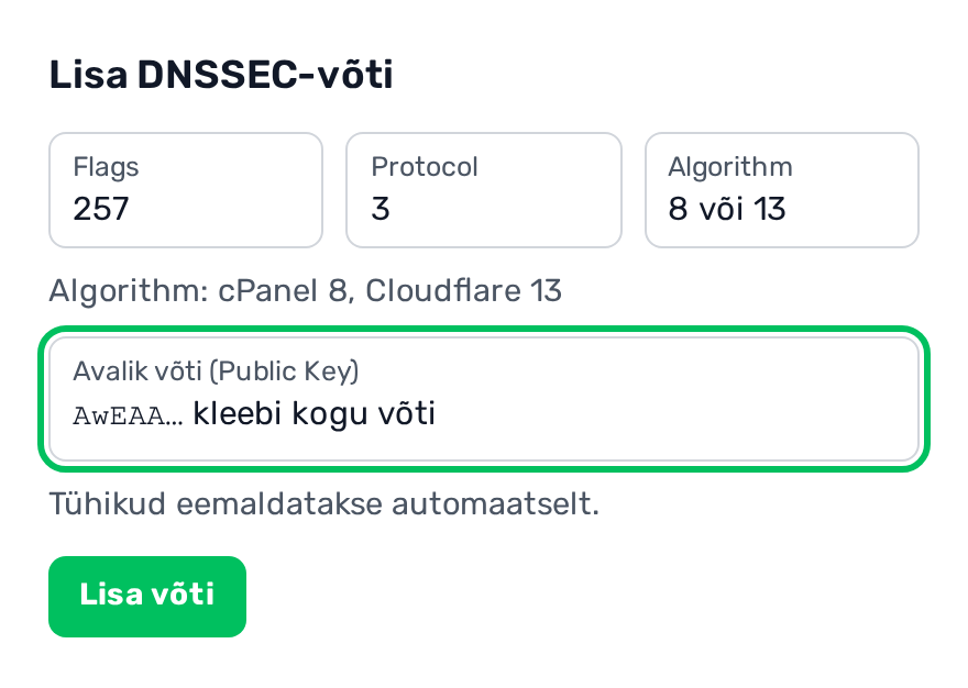 Vormi Lisa DNSSEC-võti skeem: Flags 257, Protocol 3, Algorithm 8 cPanelis või 13 Cloudflare'is, väli Avalik võti (Public Key) kopeeritud võtmega ja nupp Lisa võti